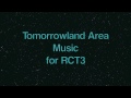 Tomorrowland Area Music (For RCT3)