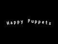 Happy Puppets - Teaser 01