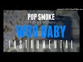 Pop Smoke - Woo Baby [INSTRUMENTAL] | ReProd. by IZM