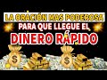 LA ORACIÓN MAS PODEROSA💰PARA QUE LLEGUE EL DINERO RÁPIDO 💰💰Y ESTAR LIMPIO DE DEUDAS