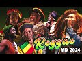 Reggae Songs 2024 - Bob Marley, Lucky Dube, Peter Tosh,Jimmy Cliff,Gregory Isaacs, Burning Spear 556