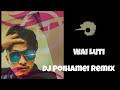 Dj B4shan Wai Luti (Dj Poihamei Remix)