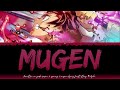 Kimetsu No Yaiba Season 4 Opening 5 FULL “MUGEN” by MY FIRST × HYDE [Color Coded Lyrics Kan/Rom/Eng]