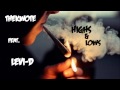 Highs & Lows - TheKwote Ft  Levi D