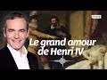 Au cœur de l'Histoire: Gabrielle d'Estrées, le grand amour de Henri IV (Franck Ferrand)