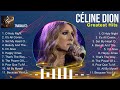 Céline Dion Playlist 🍃 Céline Dion 2024 Hits 🍃 Céline Dion Greatest Hits