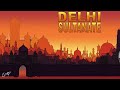 Who were the Sultans of Delhi?(Conquest of India, Mongol invasions!)Delhi Sultanate History