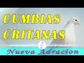 CUMBIAS PARA GOZARCE EN EL SEÑOR / CUMBIAS CRISTIANAS 2022 / MUSICA CRISTIANA ALEGRE