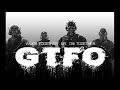 GTFO || Battle Theme 2 (Custom) (High Stakes)