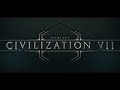 Sid Meier’s Civilization VII - Official Teaser Trailer