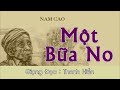 TRUYỆN VĂN HỌC : '' MỘT BỮA NO ''|  NAM CAO | GIỌNG ĐỌC : THANH HIỀN