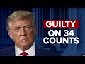 Donald Trump’s Guilty Verdict