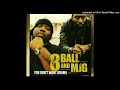 8 Ball & MJG- You Don't Want Drama- Instrumental