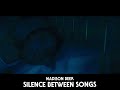 Silence Between Songs | Fanmade Advertisment