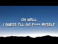 Christian French - OH WELL (Lyrics)