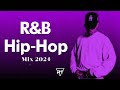 HipHop and R&B 2024 - R&B Mix 2024 and HipHop 2024