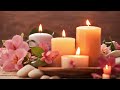 Candle Meditation Music Zen Music Meditation Music Spa Music Sleep Music