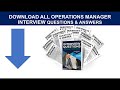 OPERATIONS MANAGER Interview Questions and Answers!