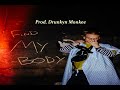FIND MY BODY - PRODUCED BY: DRUNKYN MONKEE | If you listen to this, you'll be Locked In Here With Me