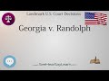 Georgia v  Randolph (Landmark Court Decisions in America)💬🏛️✅