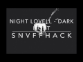 Night Lovell - Dark Light _ S N V F F H A C K