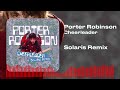 Porter Robinson - Cheerleader (Solaris Remix) in the style of Nurture