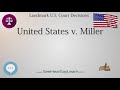 United States v  Miller (Landmark Court Decisions in America)💬🏛️✅