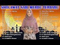 SHOLAWAT NABI MERDU TERBARU 2022 PENYEJUK HATI - LAGU SHOLAWAT NABI TERPOPULER 2022 PENENANG PIKIRAN