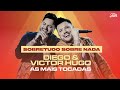 As mais tocadas de Diego & Victor Hugo | O melhor do sertanejo 2021