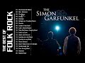 Simon & Garfunkel - Simon & Garfunkel Best Songs - Simon & Garfunkel Greatest Hits Full Album 2024