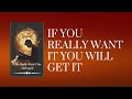 If You Really Want It You Will Get It - AudioBook