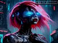 Cyber Music  /  Cyberpunk  /  Dark Mix