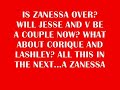 A Zanessa Story...7