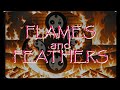 FLAMES AND FEATHERS (4k UHD) Dolby Atmos Enhanced Stereo