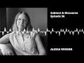 Alessa Widmer, curator | EP56 Subtext & Discourse Art World Podcast