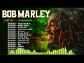 The Best Songs Of Bob Marley Playlist 2024  -  Bob Marley Greatest Hits