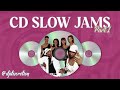 CD Slow Jams Remix (Part 1) | DJ Discretion