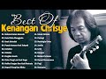 Best Of Chrisye Full Album Tembang Kenangan