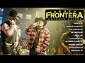 Grupo Frontera Mix - Grupo Frontera Exitos 2024 - Canciones de Grupo Frontera Álbum Completo