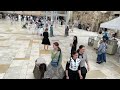 Jerusalem. We look at life at the Western Wall and Dung Gate