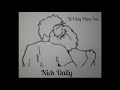 Nick Daily - 'Til I Say I Love You