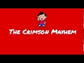 [OLD] The Crimson Mayhem's Intro