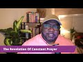 The Revelation Of Constant Prayer