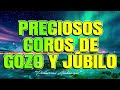 Preciosos Coros De Gozo Y Júbilo - Coros Viejitos Pero Bonitos - Coros Pentecostales Del Ayer