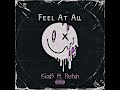 !Slad3 - Feel At All ft. Pastxh