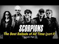 Scorpions - The Best Ballads of All Time (part 2) / High Quality Sound