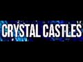 Kerosene by Crystal Castles ￼[slowed version][perfect loop]￼￼￼