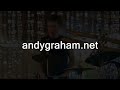 Andy Graham - Live at Chimera Arts (highlights) 10/07/22