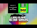 Podcast Episode 012 - Dos Games with DOS Nostalgia