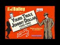 Yours Truly, Johnny Dollar - The Valentine Matter - 1955 - Episodes 251-255